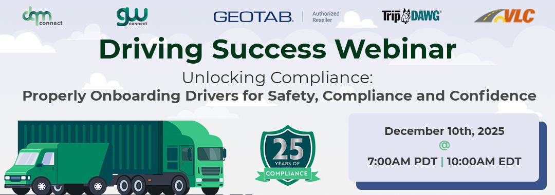 Driving Success Webinar! Unlocking Compliance: Properly Onboarding Drivers for Safety, Compliance and Confidence | Compliant Driver Onboarding | DQM Connect