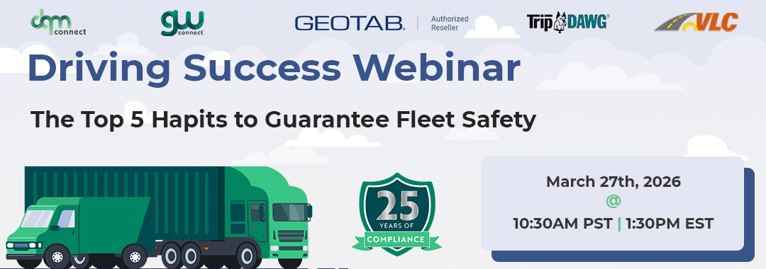 Driving Success Webinar! Driving Success Webinar: The Top 5 Habits to Guarantee Fleet Safety Standards | Fleet Safety Standards Webinar | DQM Connect